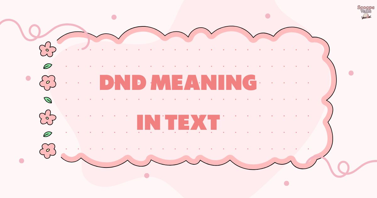 DND Meaning in Text