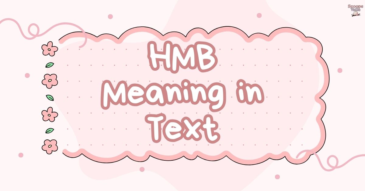 HMB Meaning in Text