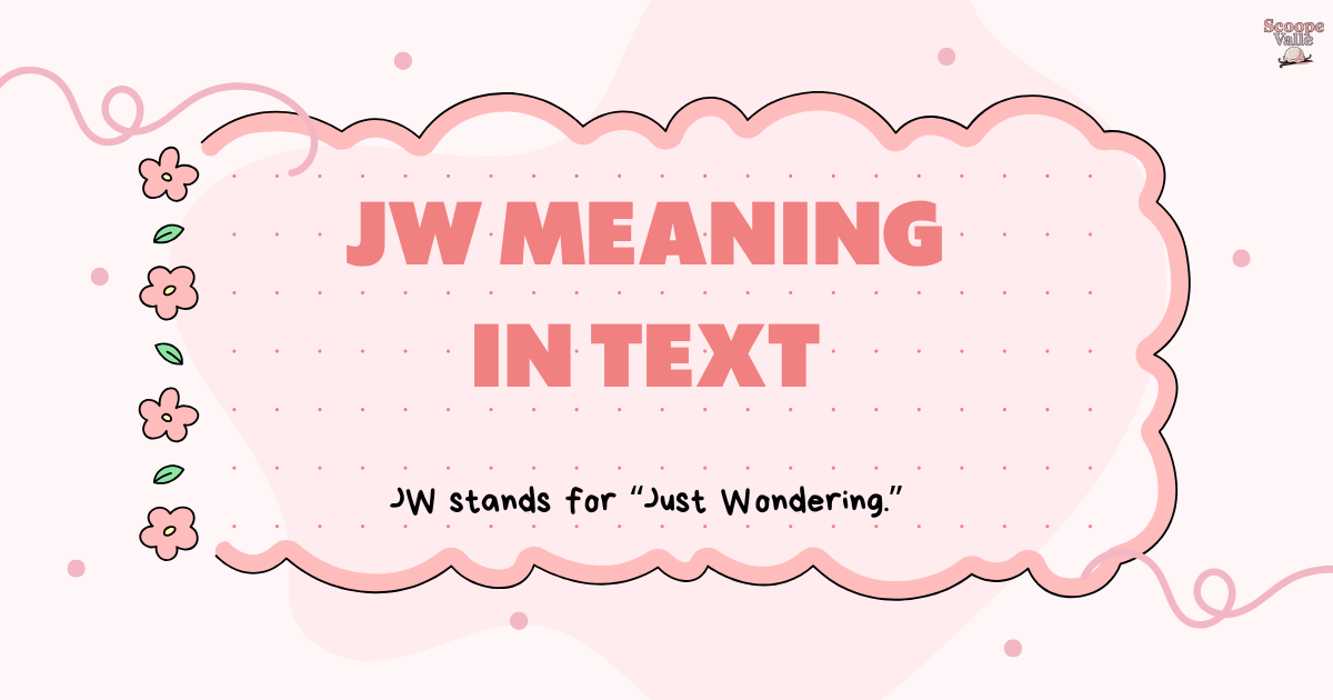 JW Meaning in Text