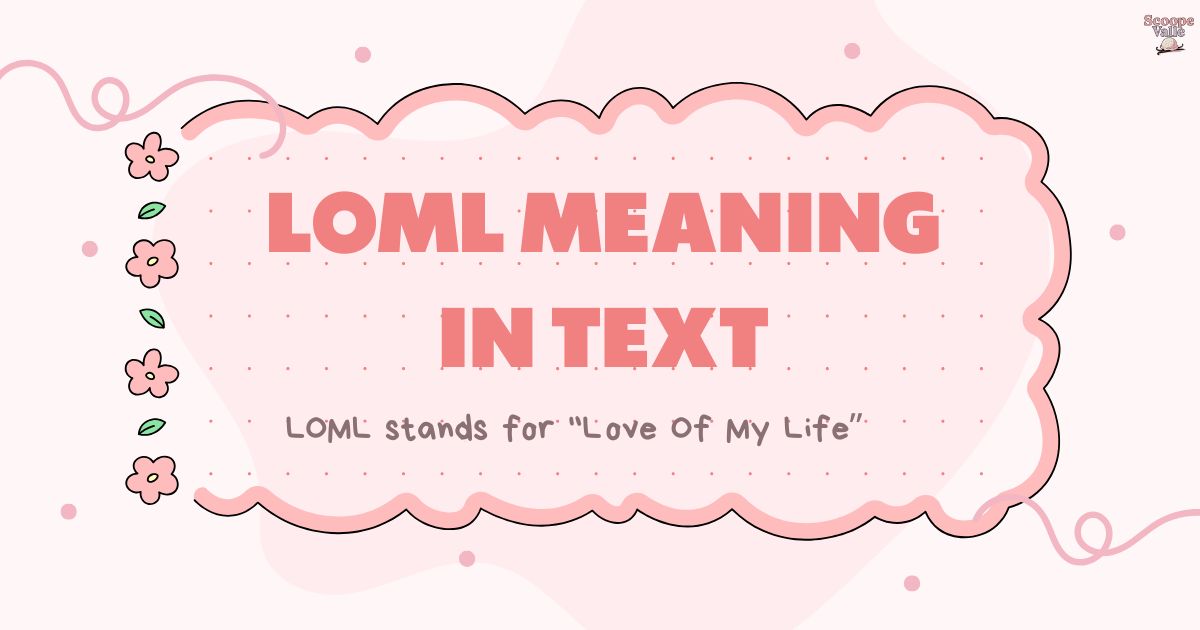 LOML Meaning in Text