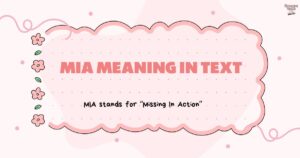 MIA Meaning in Text