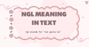 NGL Meaning in Text