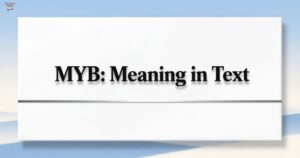 MYB Meaning in Text