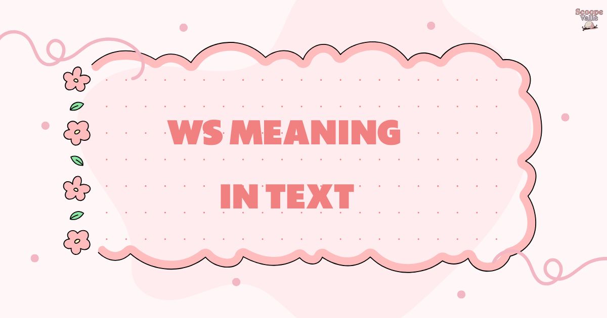 WS Meaning in Text