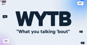WYTB Meaning in Text Your Ultimate Guide to This Chat Acronym 📱💬