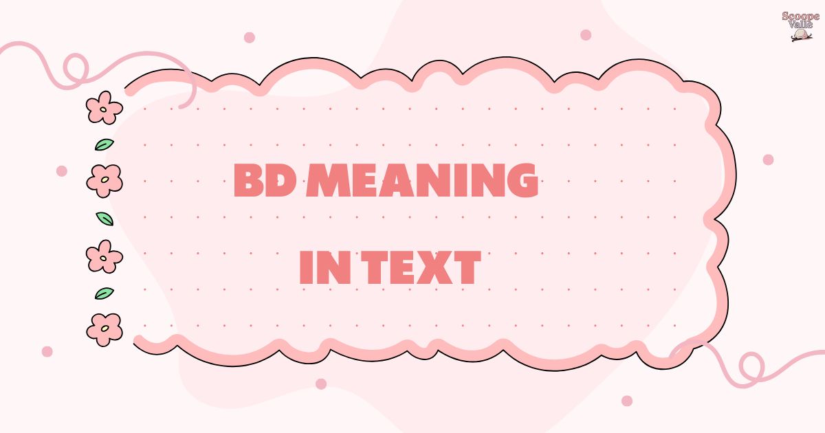 bd Meaning in Text