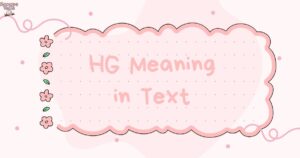 HG Meaning in Text